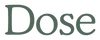 Dose